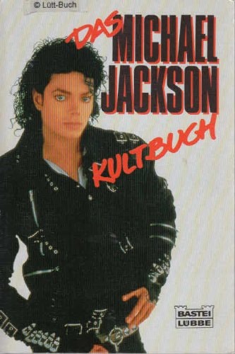 Das Michael Jackson-Kultbuch