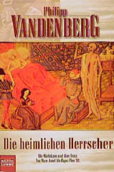 Die heimlichen Herrscher