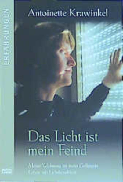 Das Licht ist mein Feind