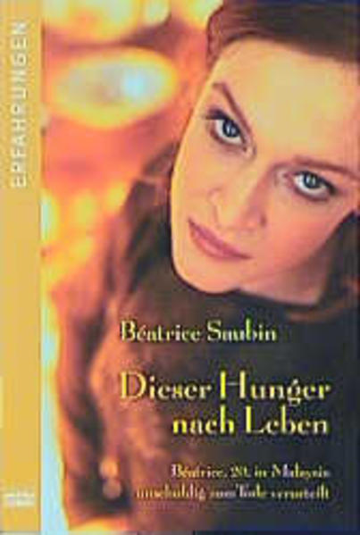 Dieser Hunger nach Leben