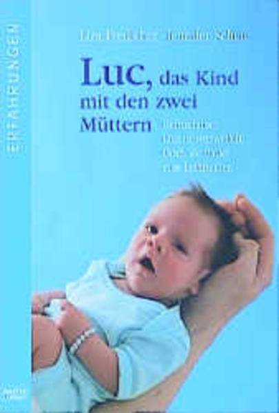 Luc, das Kind mit den zwei Müttern