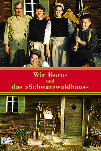 Wir Boros und das "Schwarzwaldhaus"