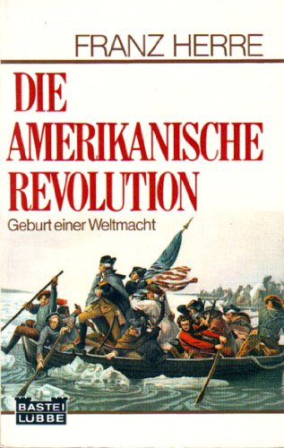 Die amerikanische Revolution
