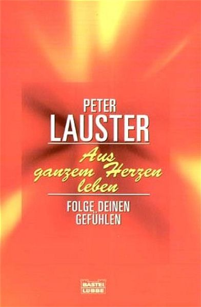 Aus ganzem Herzen leben