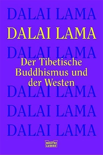 Der Tibetische Buddhismus und der Westen