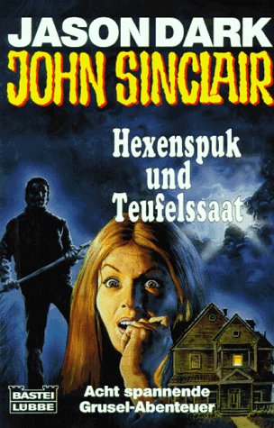 Hexenspuk und Teufelssaat