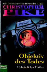 Objektiv des Todes