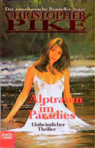 Alptraum im Paradies