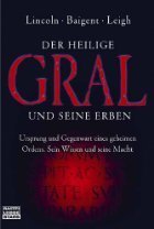 Der Heilige Gral und seine Erben
