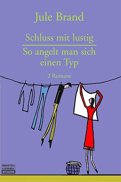 Schluss mit lustig / So angelt man sich einen Typ