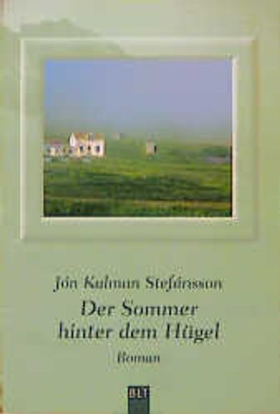 Der Sommer hinter dem Hügel