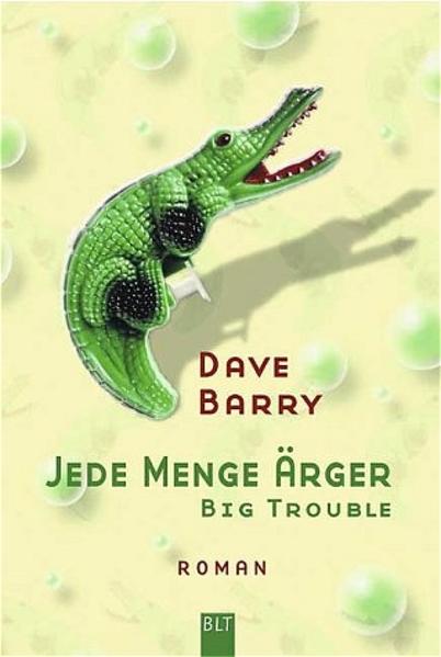Jede Menge Ärger - Big trouble