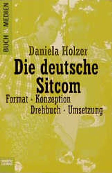 Die deutsche Sitcom