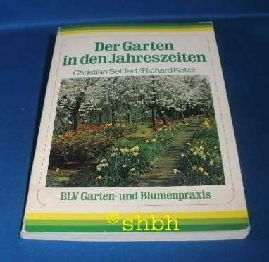 Der Garten in den Jahreszeiten