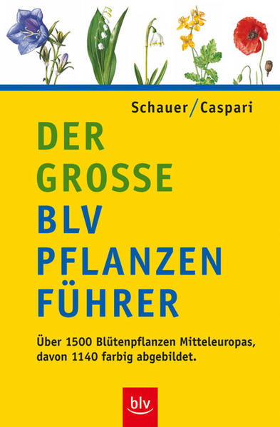 Der grosse BLV Pflanzenführer