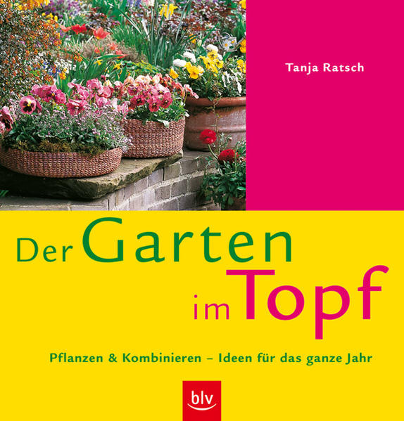 Der Garten im Topf