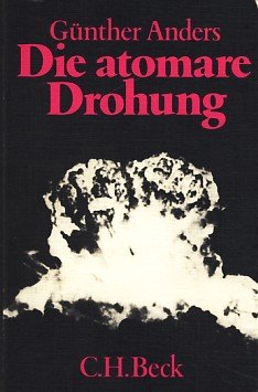 Die atomare Drohung