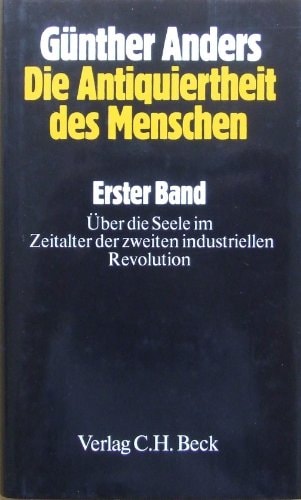 Die Antiquiertheit des Menschen