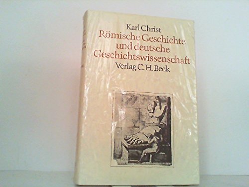 Römische Geschichte und deutsche Geschichtswissenschaft