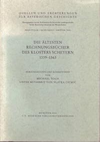 Die ältesten Rechnungsbücher des Klosters Scheyern 1339-1363