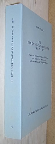 Der bayerische Staatsabsolutismus 1806/08-1817