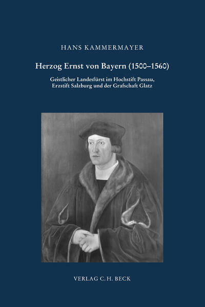 Schriftenreihe zur bayerischen Landesgeschichte / Herzog Ernst von Bayern (1500-1560)