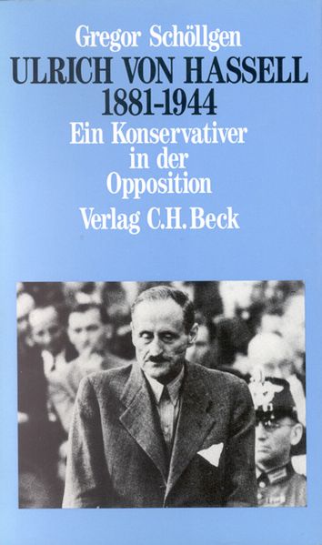 Ulrich von Hassell 1881-1944