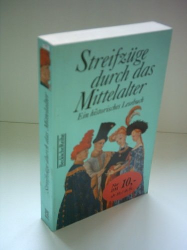 Streifzüge durch das Mittelalter