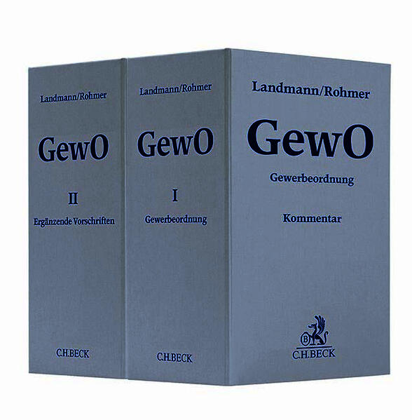Gewerbeordnung und ergänzende Vorschriften. GewO