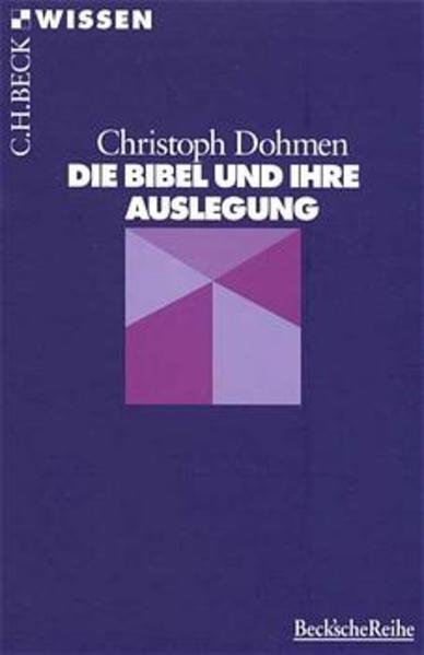 Die Bibel und ihre Auslegung