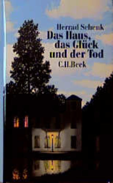 Das Haus, das Glück und der Tod
