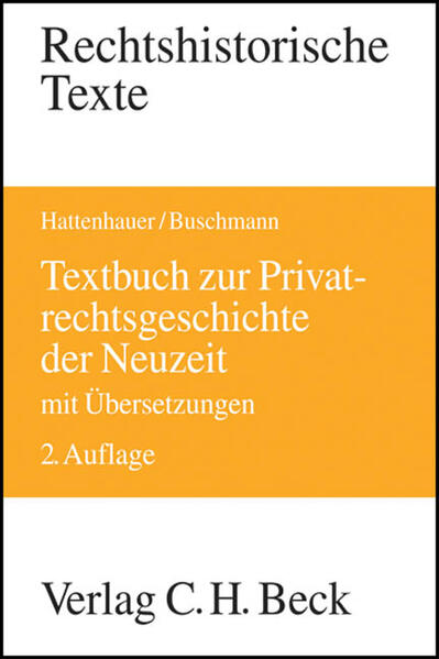 Textbuch zur Privatrechtsgeschichte der Neuzeit