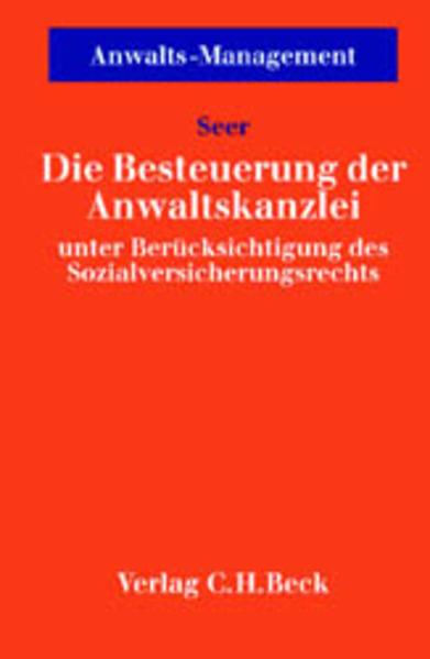 Die Besteuerung der Anwaltskanzlei