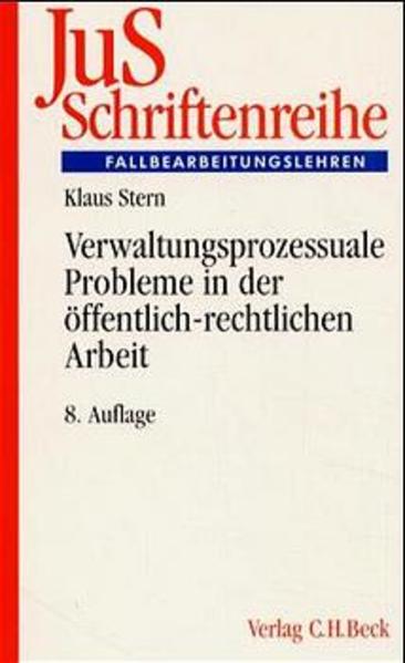 Verwaltungsprozessuale Probleme in der öffentlich-rechtlichen Arbeit