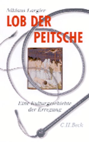 Lob der Peitsche