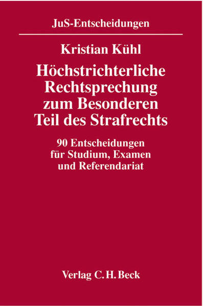 Höchstrichterliche Rechtsprechung zum Besonderen Teil des Strafrechts