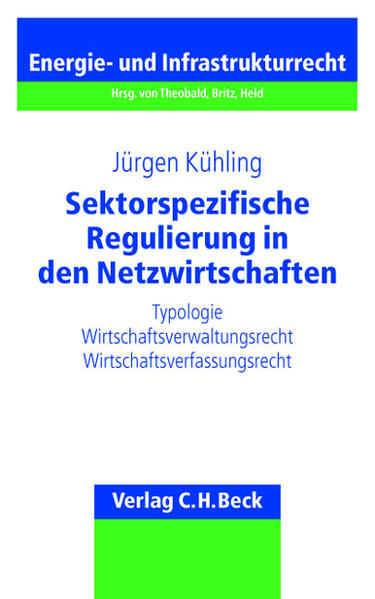 Sektorspezifische Regulierung in den Netzwirtschaften
