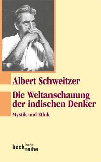 Beck'sche Reihe / Die Weltanschauung der indischen Denker