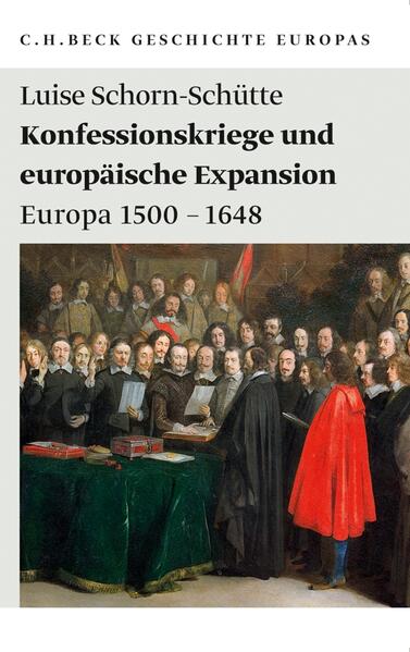Beck'sche Reihe / Konfessionskriege und europäische Expansion