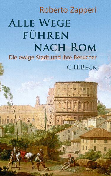 Alle Wege führen nach Rom