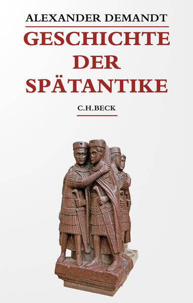 Beck's Historische Bibliothek / Geschichte der Spätantike