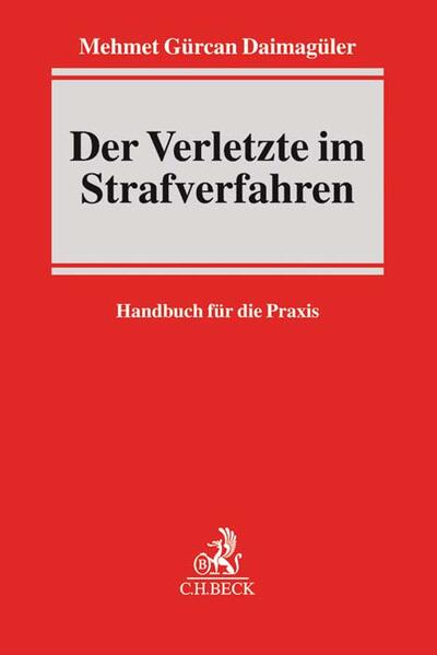 Der Verletzte im Strafverfahren