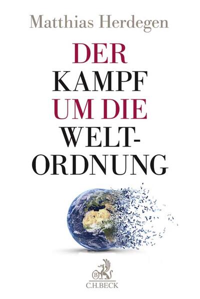 Der Kampf um die Weltordnung