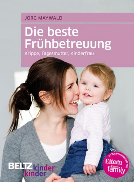 Die beste Frühbetreuung