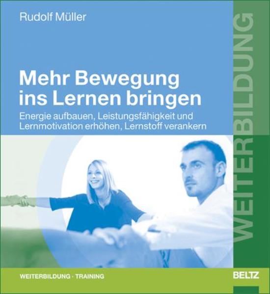 Mehr Bewegung ins Lernen bringen