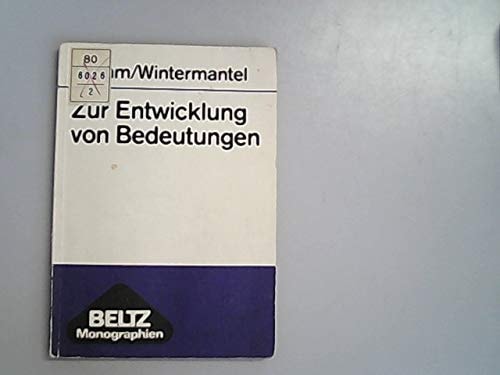 Zur Entwicklung von Bedeutungen.