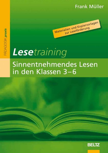 Lesetraining: Sinnentnehmendes Lesen in den Klassen 3–6
