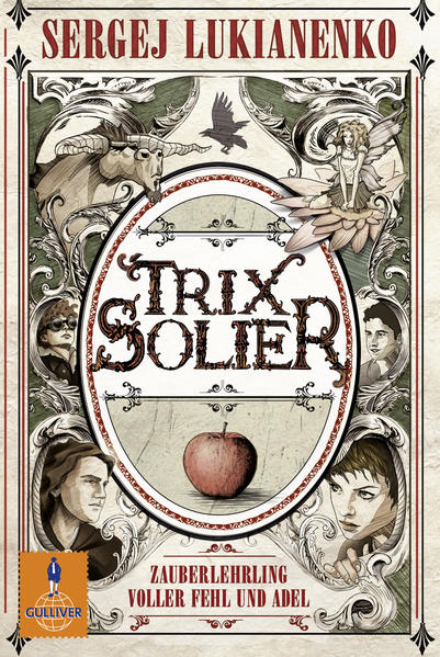 Trix Solier, Zauberlehrling voller Fehl und Adel
