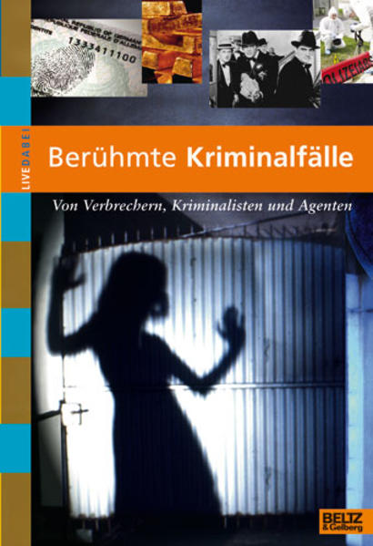 Berühmte Kriminalfälle
