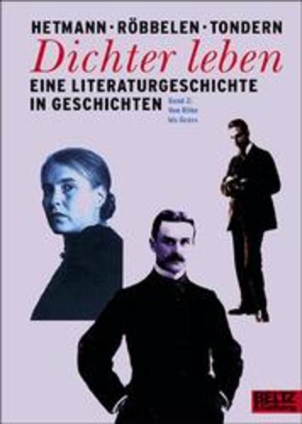 Dichter leben / Von Rilke bis Grass